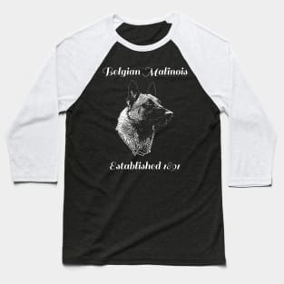 Belgian Malinois - Est. 1891 Baseball T-Shirt